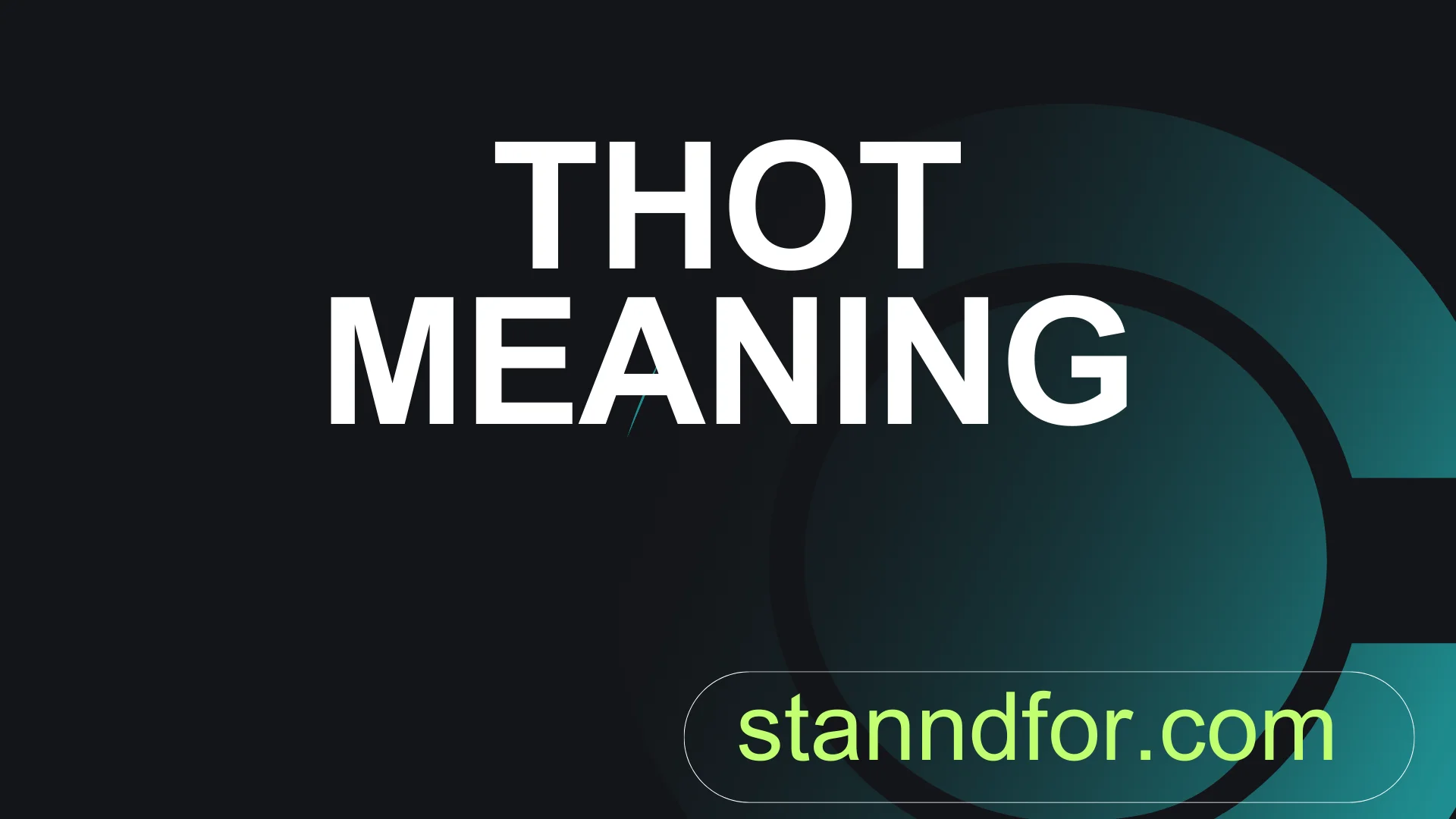 Thot Meaning Explained: Origin, Usage, and Real-Life Examples