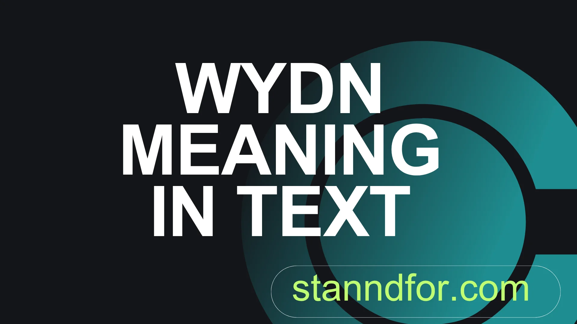Wydn Meaning in Text: What It Really Means, How to Use It, and When to ...