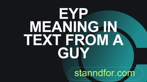 eyp meaning in text from a guy