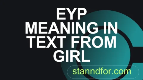 eyp meaning in text from girl