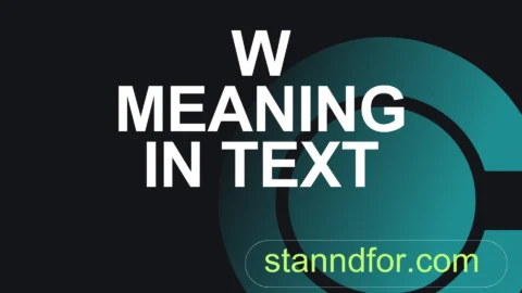 w meaning in text