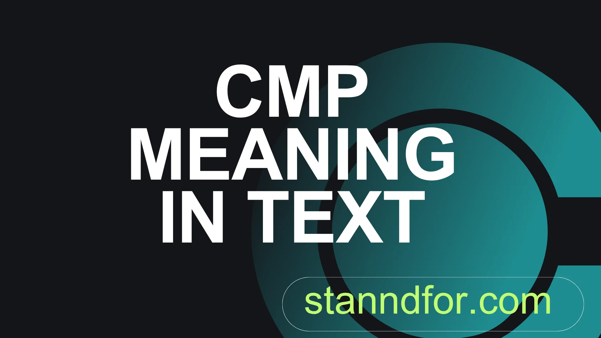CMP Meaning in Text: What It Really Means, How to Use It, and Why ...