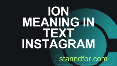 ion meaning in text instagram
