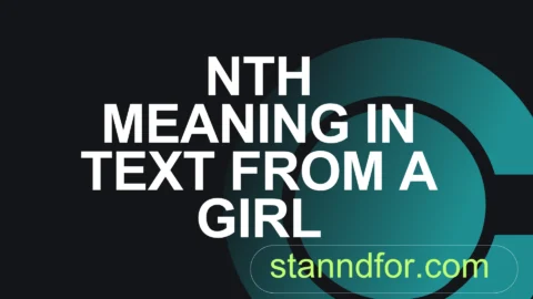 nth meaning in text from a girl