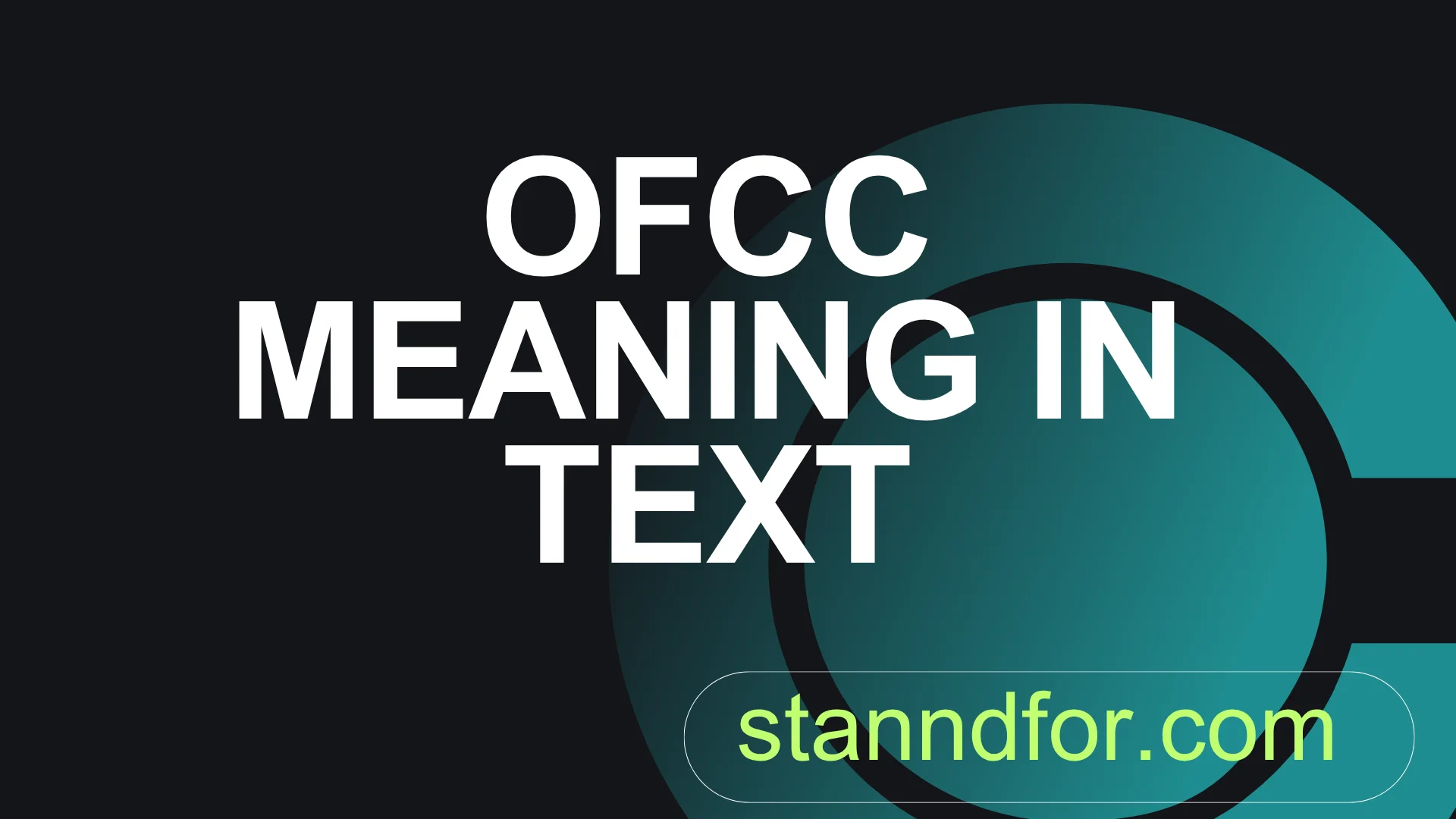 OFCC Meaning in Text: What It Really Means, When to Use It, and How to ...