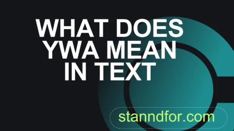 what does ywa mean in text