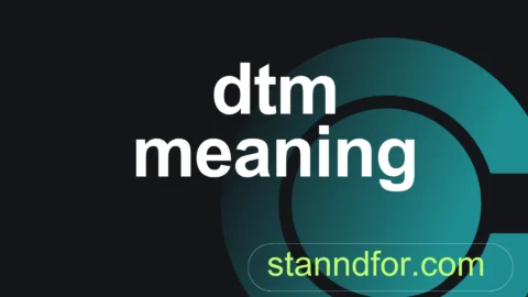 dtm meaning