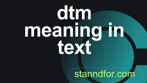 dtm meaning in text