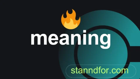🔥 meaning