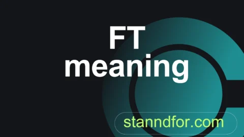 ft meaning