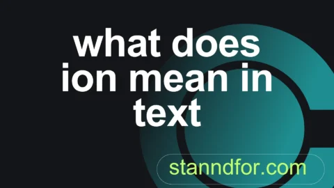 what does ion mean in text