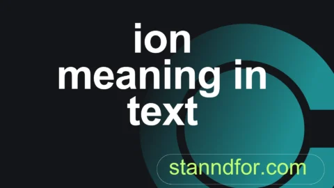 ion meaning in text