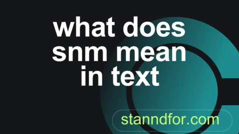 what does snm mean in text