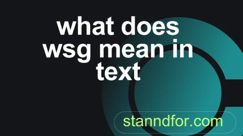 what does wsg mean in text