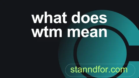 what does wtm mean