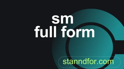 sm full form