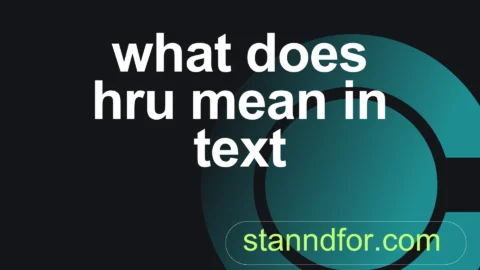 what does hru mean in text